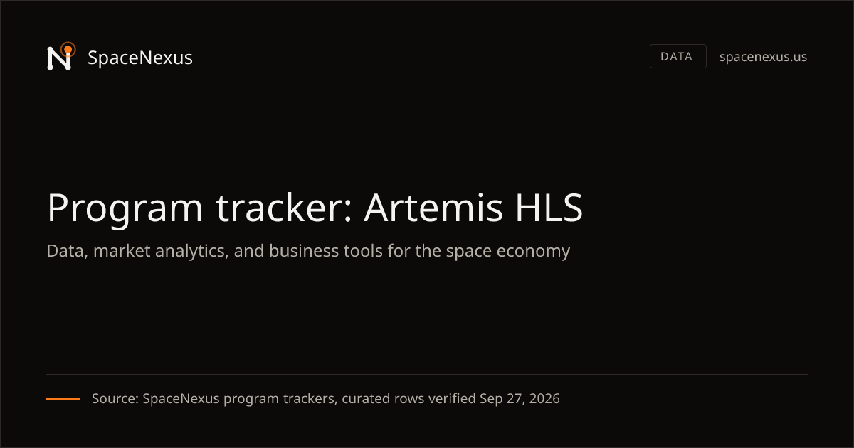 Artemis Human Landing System tracker: SpaceX, Blue Origin, contracts ...