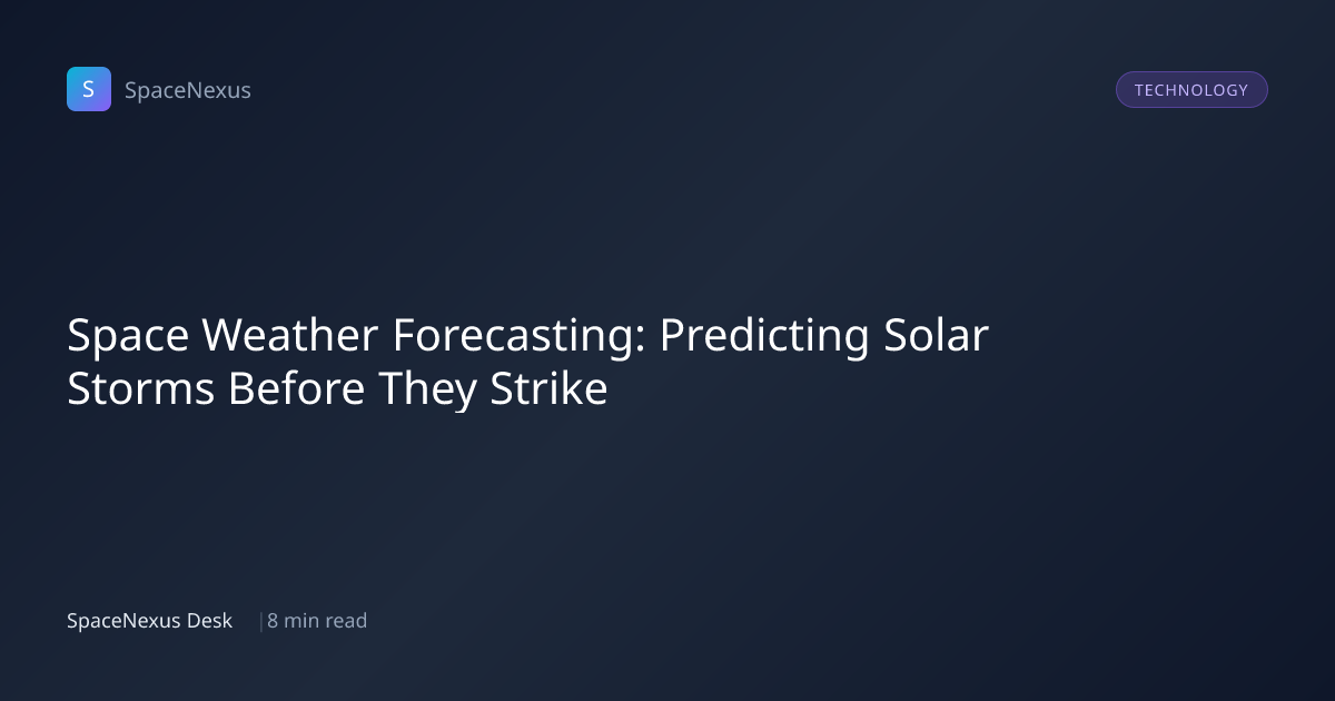 Space Weather Forecasting: Predicting Solar Storms Before They Strike ...