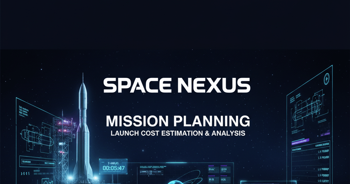 Mission Planning - Launch Cost Estimation & Analysis | SpaceNexus
